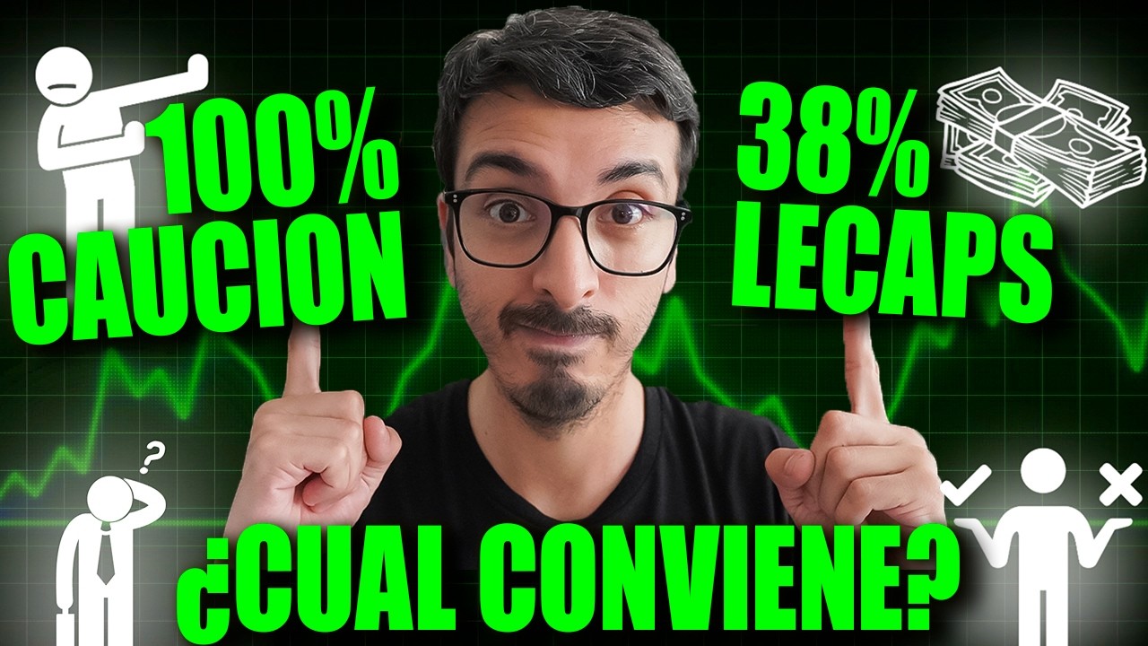 Cauci&oacute;n, Lecaps o Plazo Fijo: qu&eacute; conviene HOY