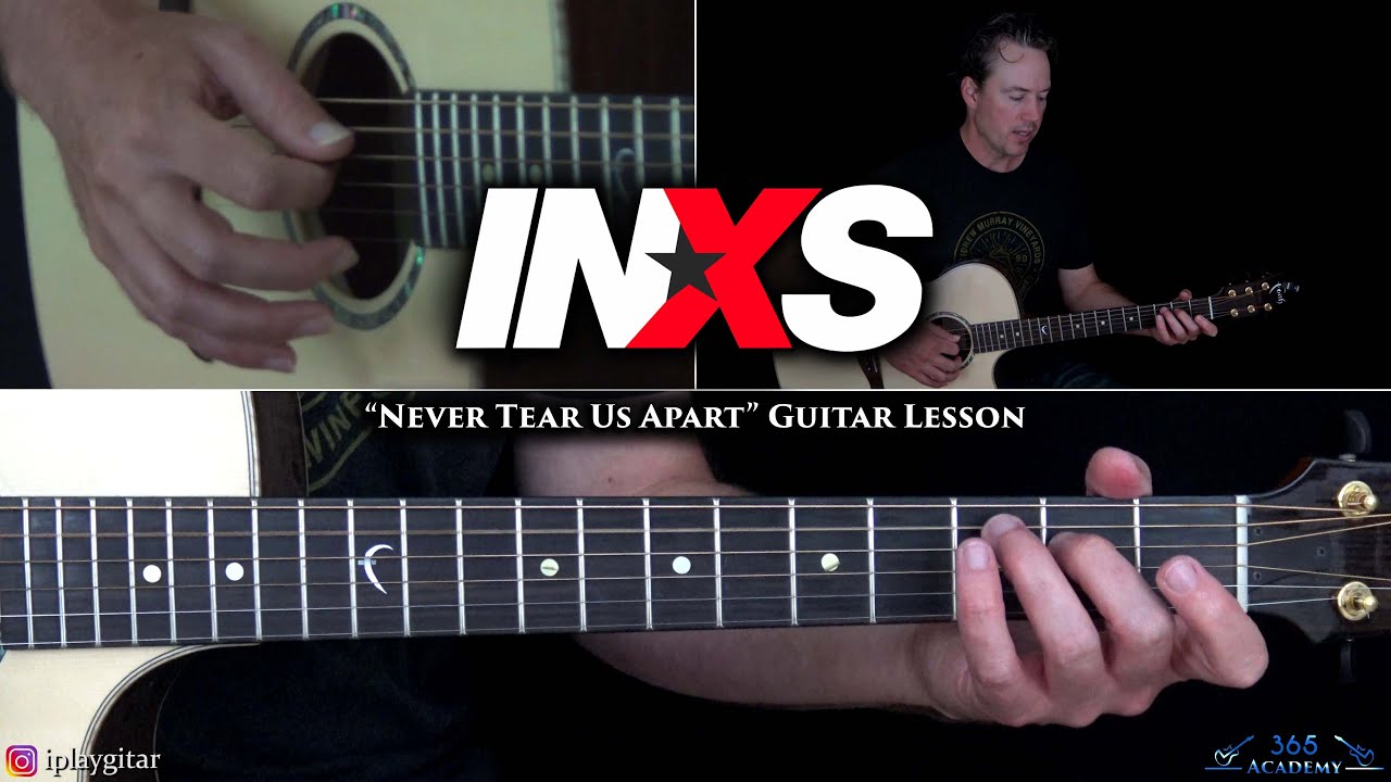 Never Tear Us Apart Guitar Lesson - INXS