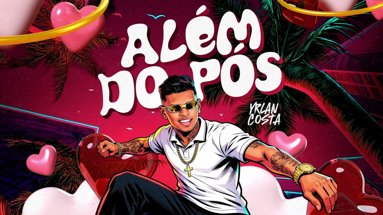 YRLAN COSTA - Além Do Pós