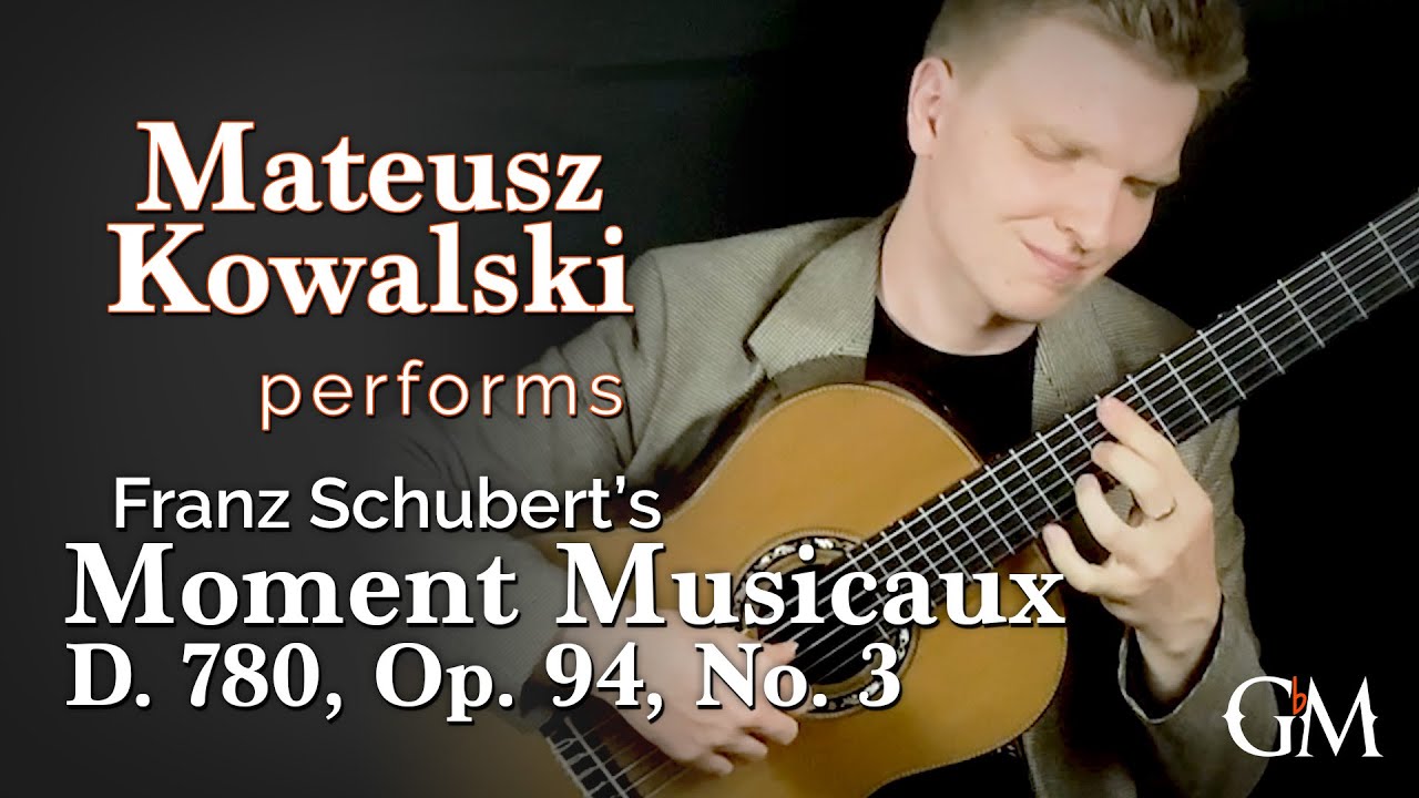 Mateusz Kowalski plays Moment Musicaux No. 3 | Guitar by Masters