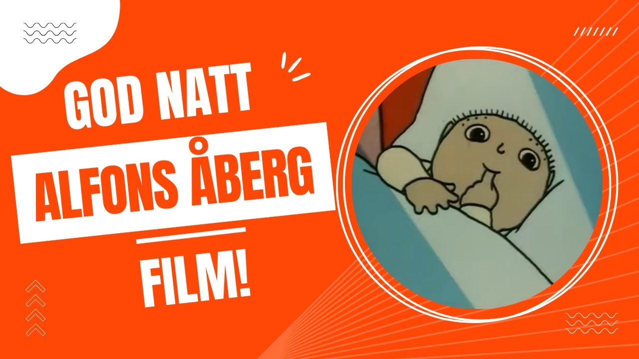God natt, Alfons Åberg (film)