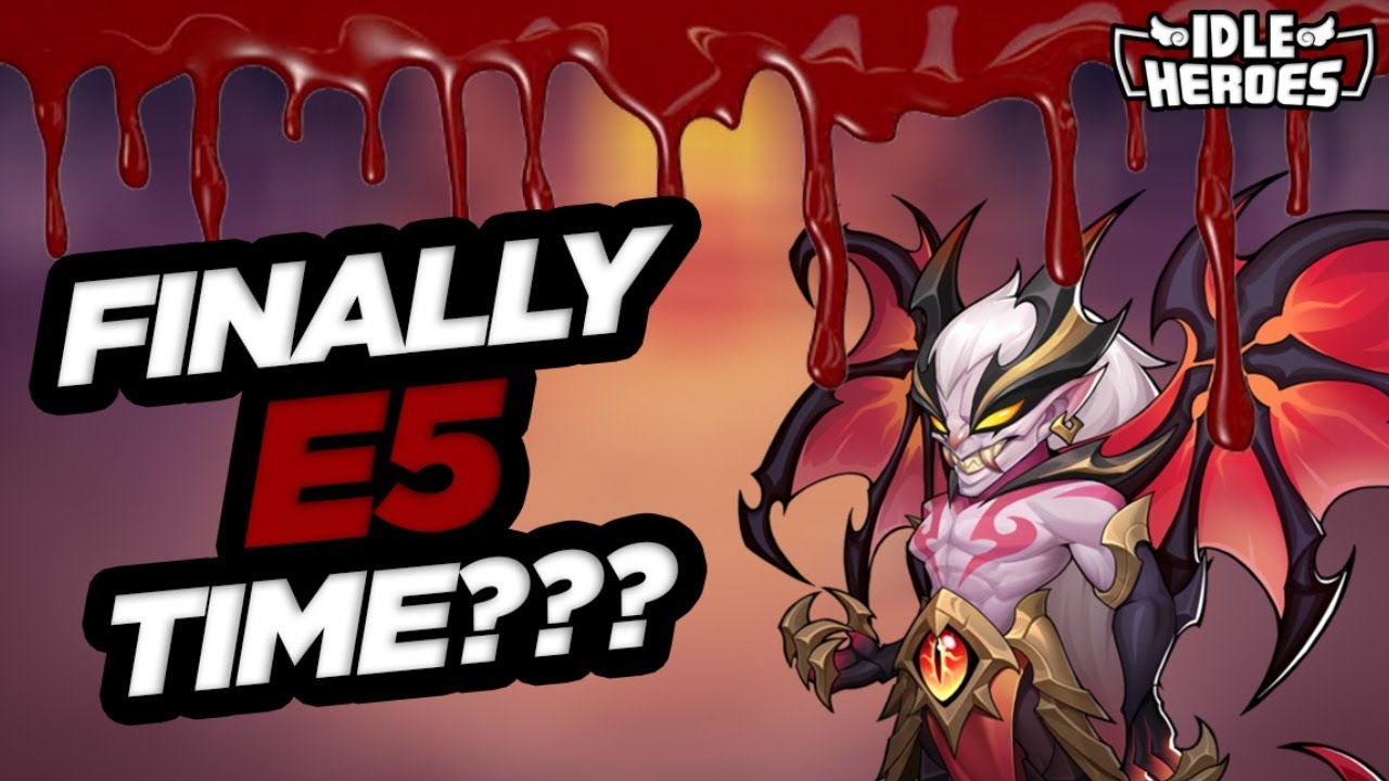 Idle Heroes - Finally E5??? Bleed Meme Team Episode 3