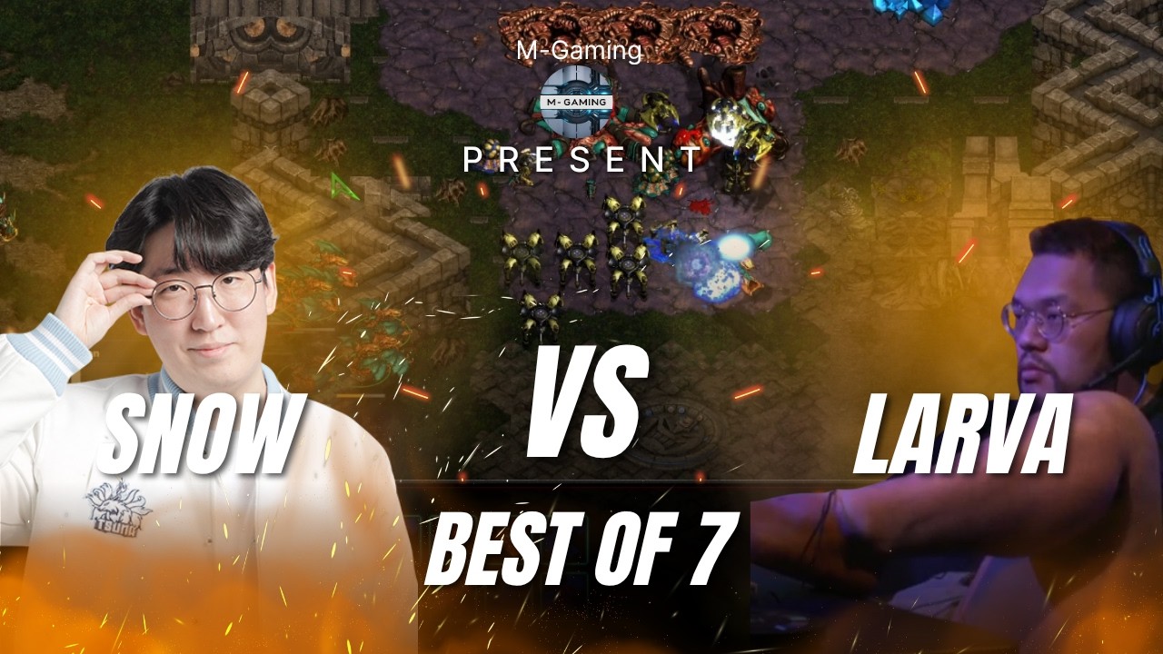 [Starcraft] SNOW PvZ NGÀY CÀNG NGON HƠN?? SNOW (P) vs LARVA (Z) - BO7