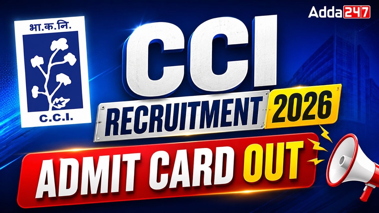CCI Admit Card 2026 Out | Cotton Corporation of India Admit Card 2026 | CCI Recruitment 2026