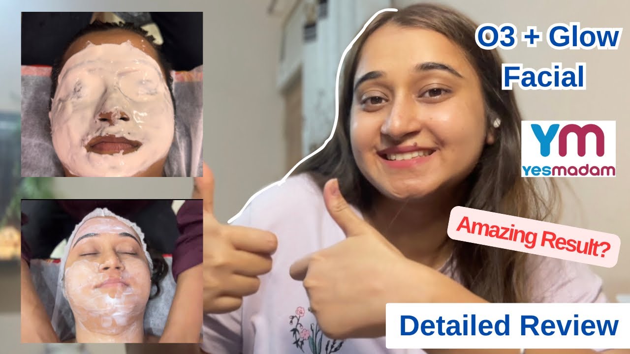 Detailed Review of Yes Madam Facial service| O3 Facial| Is it worth Trying? 💯 Good or Bad