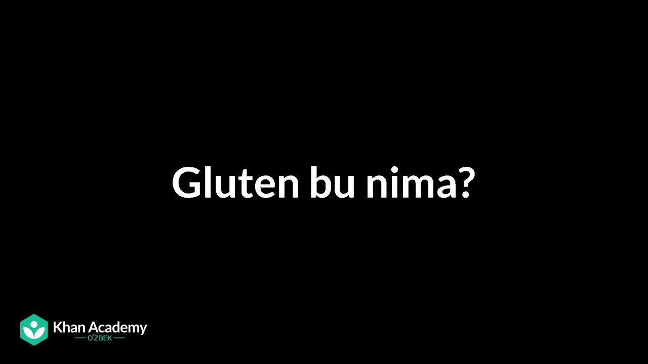 Gluten bu nima? | Tibbiyot