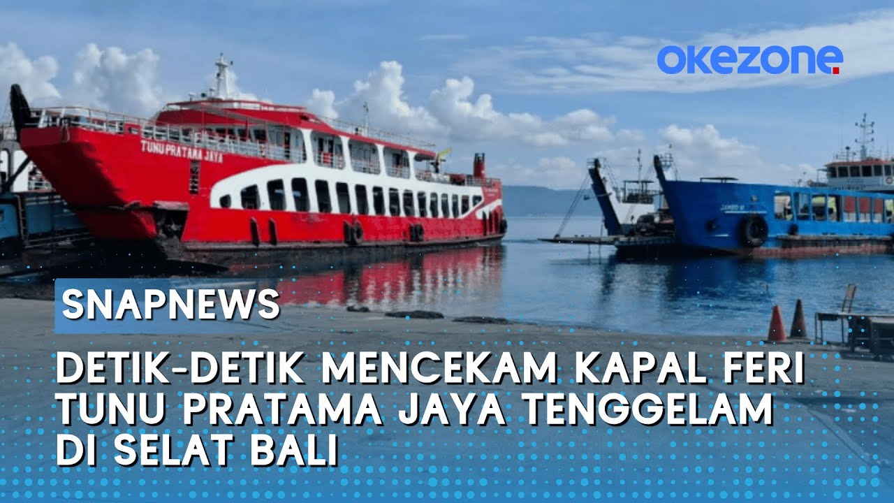 Detik-Detik Mencekam Kapal Feri Tunu Pratama Jaya Tenggelam di Selat Bali