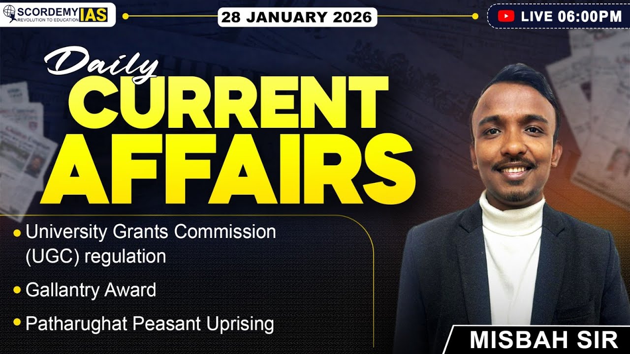 Daily Current Affairs / 28 January/ UPSC & APSC/Misbah Sir/ Scordemy IAS