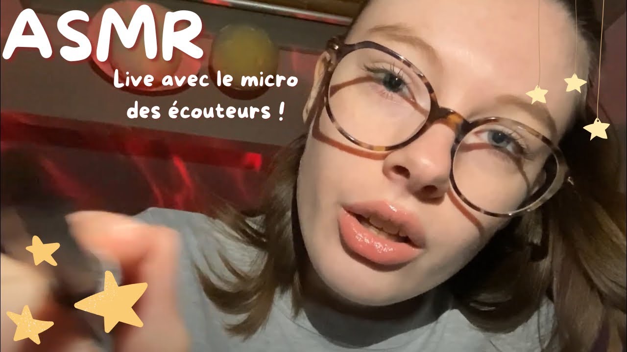 ASMR - Live avec le micro des écouteurs ! ✨🎶
