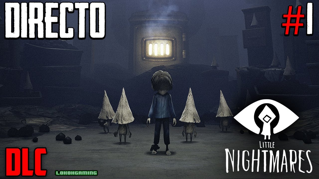 Little Nightmares - Directo #1 Español - Todos los DLCS - Impresiones - PS5 - Gameplay