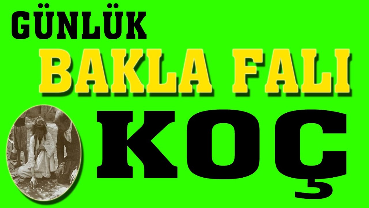 ♈️ KOÇ BURCU DELİYE TAŞ ATMA KALDIRIR BAŞINI YARAR SİZE ÖZEL BAKLA FALI 💕 💞 💓 💗 💖 💘 💝 💛 💚 💙 💜