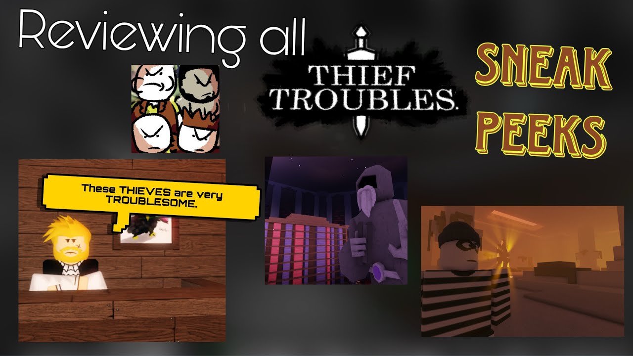 Speedrunning the Thief Troubles Sneak Peeks