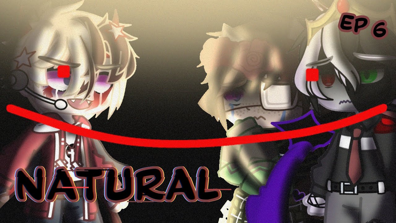 Natural || GCMV || MCYT || TOMMYINNIT ANGST / ANGER || Ep 6