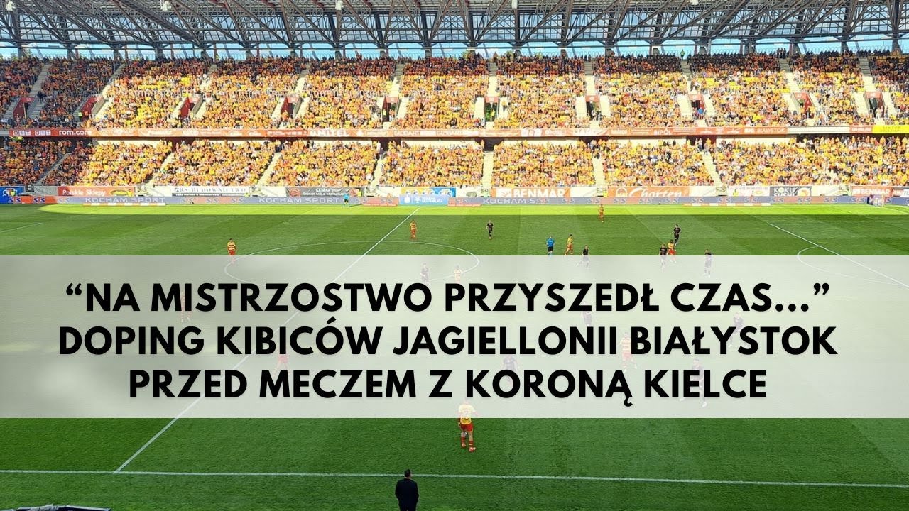 Jagiellonio klubie mój Doping kibiców Jagiellonii Białystok przed meczem z Koroną Kielce. 11.05.2024
