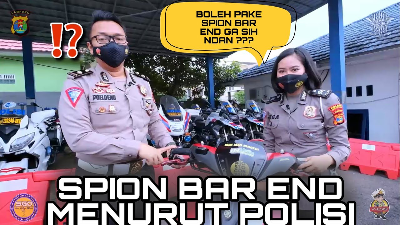 PAKAI SPION BAR END/JALU TIDAK DITILANG