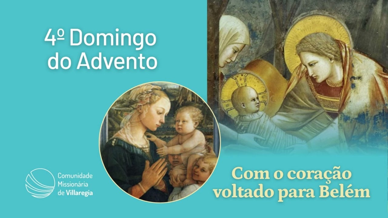 QUARTO DOMINGO DO ADVENTO: COM O CORAÇÃO VOLTADO PARA BELÉM - AUDIOBOOK