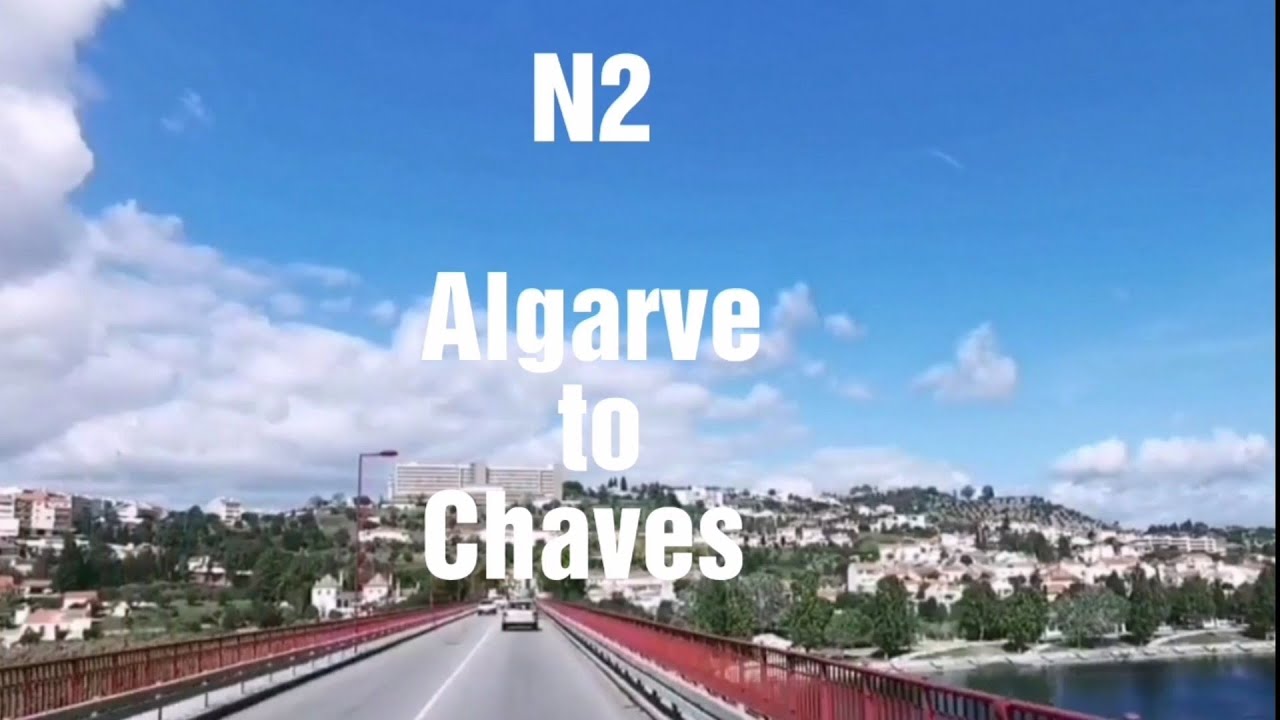 The Legendary N2.  Portugal's Route 66 in 5 minutes.  Algarve to Chaves