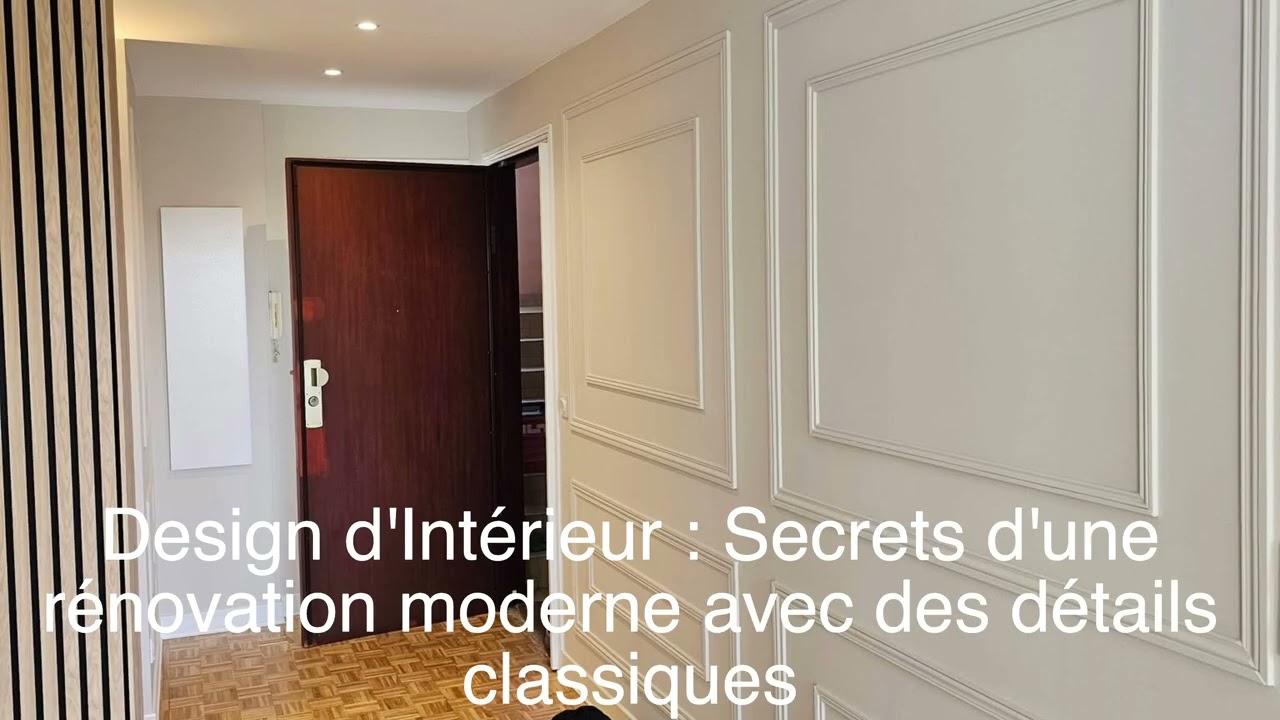 Design d'Intérieur : Secrets d'une rénovation moderne avec des détails classiques