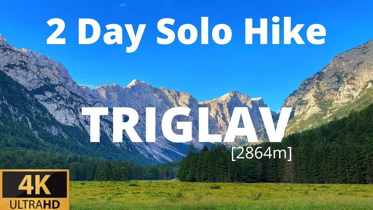 Triglav Slovenia - Epic 2-Day Solo Hike 4K