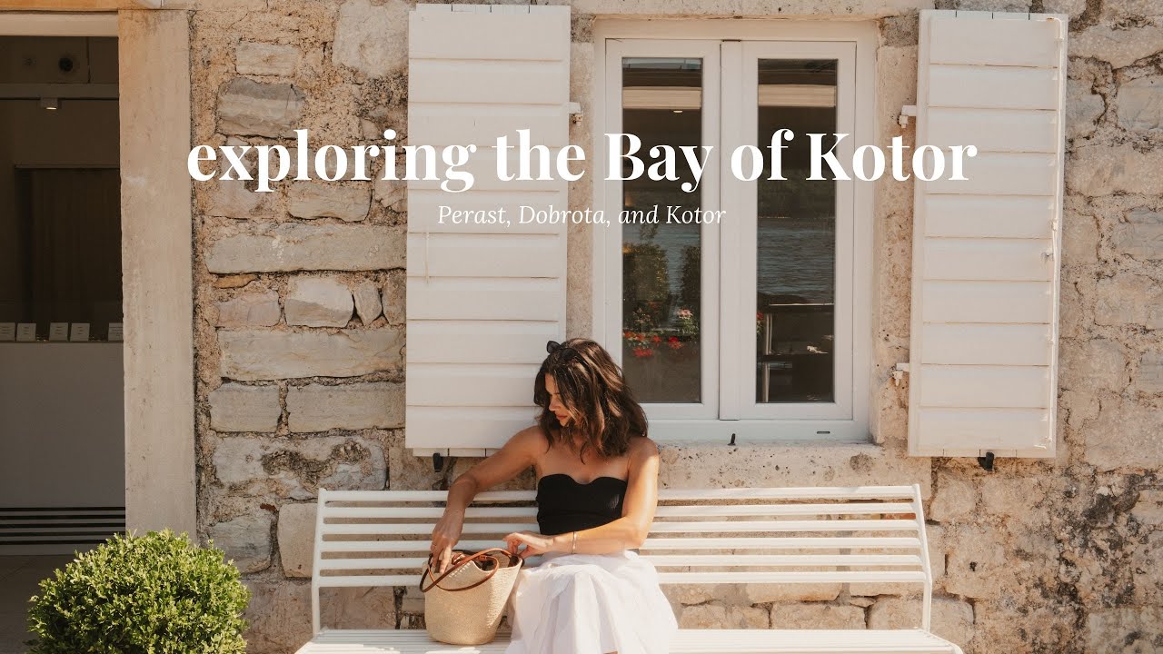 ep 2. Summer in Montenegro | Exploring the Bay of Kotor: Kotor, Dobrota & Perast | Slow travel vlog