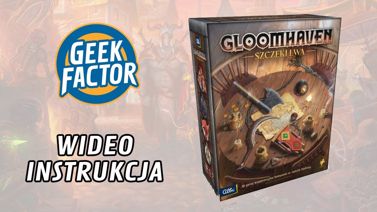 GLOOMHAVEN: SZCZĘKI LWA - Wideo Instrukcja