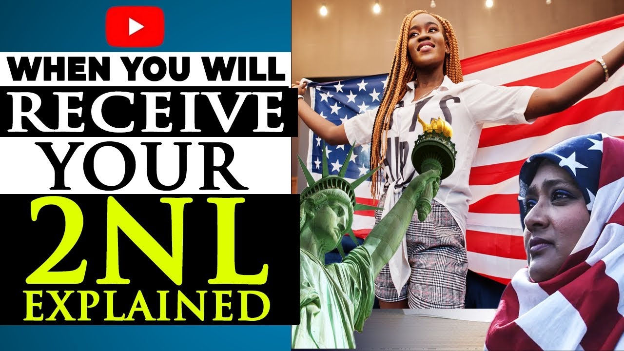 DV 2024 WHEN YOU WILL RECEIVE YOUR 2NL EXPLAINED