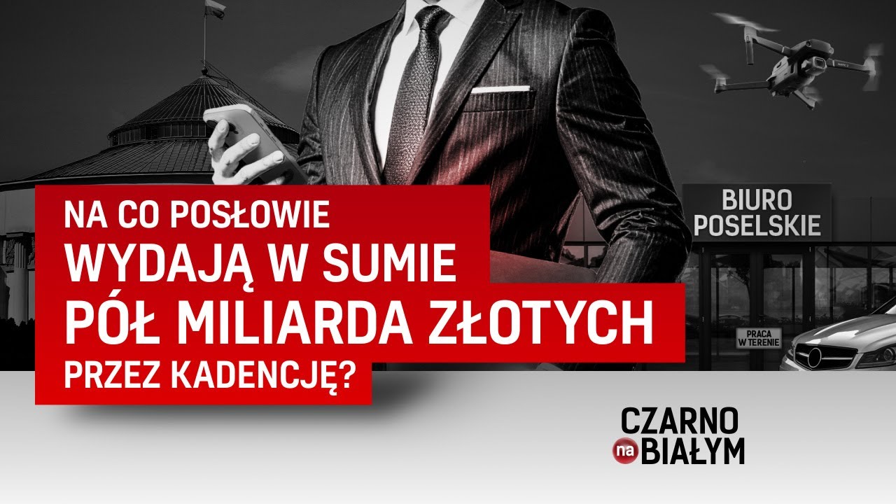 Na co posłowie wydają w sumie p&oacute;ł miliarda złotych przez kadencję❓[Czarno na białym TVN24]