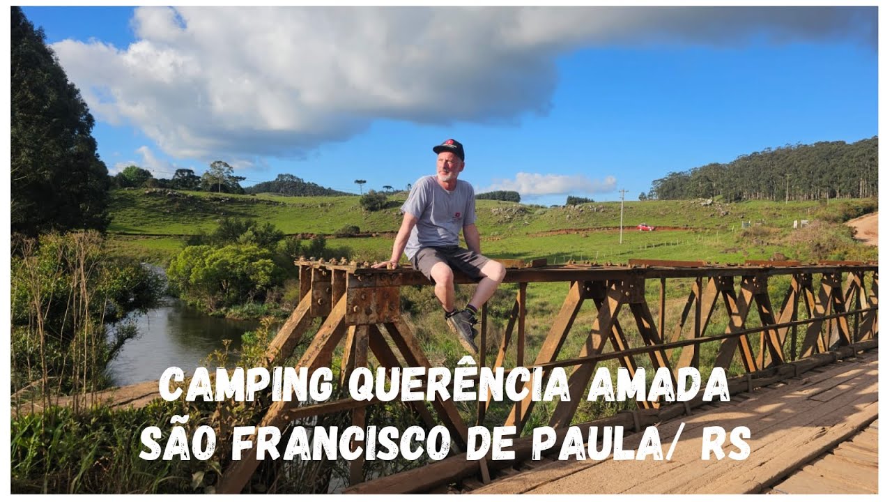 CAMPING QUERêNCIA AMADA | São Francisco de Paula | RS (São Chico) campos de cima da serra gaúcha