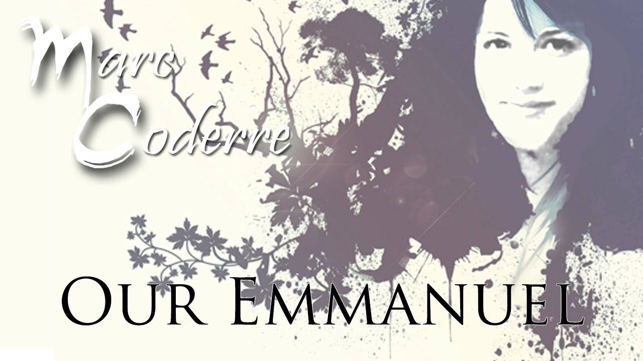 Our Emmanuel - Marc Coderre