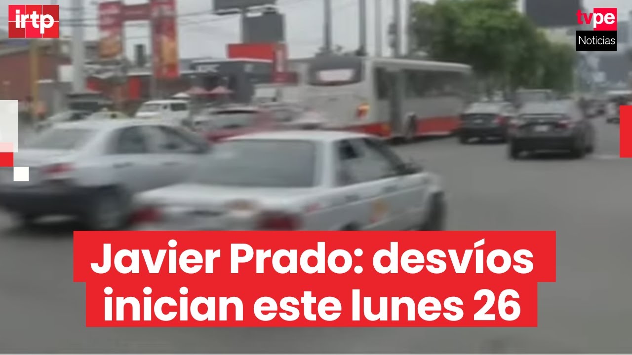 Atención conductores: desde este lunes 26 hay desvíos en la av. Javier Prado
