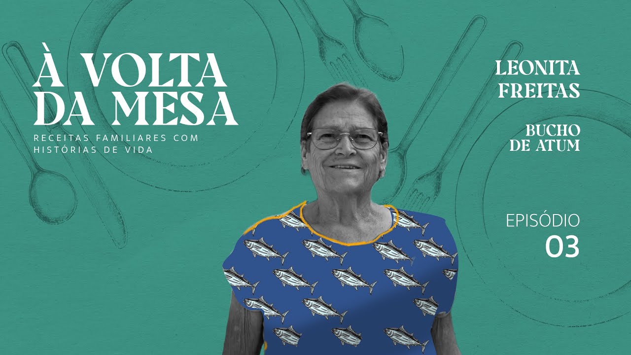 À Volta da Mesa - Episódio 3 - Bucho de Atum