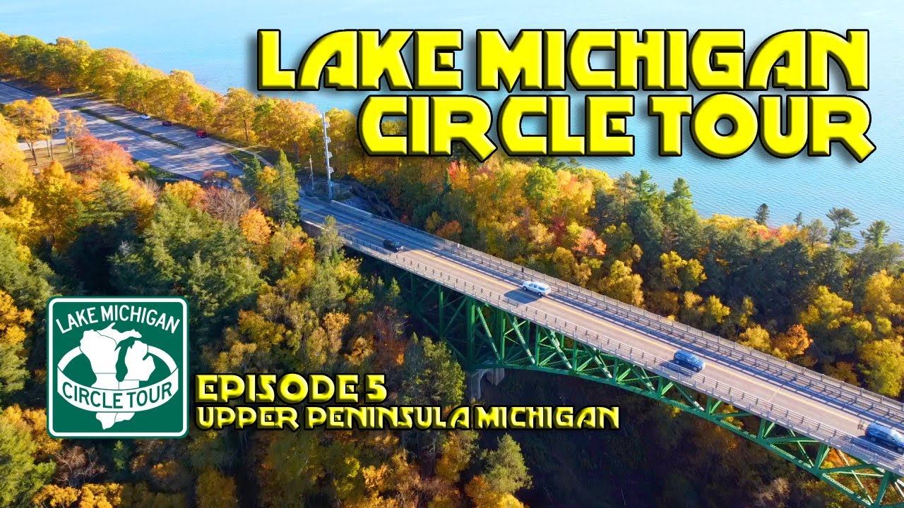 UPPER PENINSULA BRIDGES, Cut River, Mackinac / Lake Michigan Circle Tour Ep.5, Manistique St. Ignace