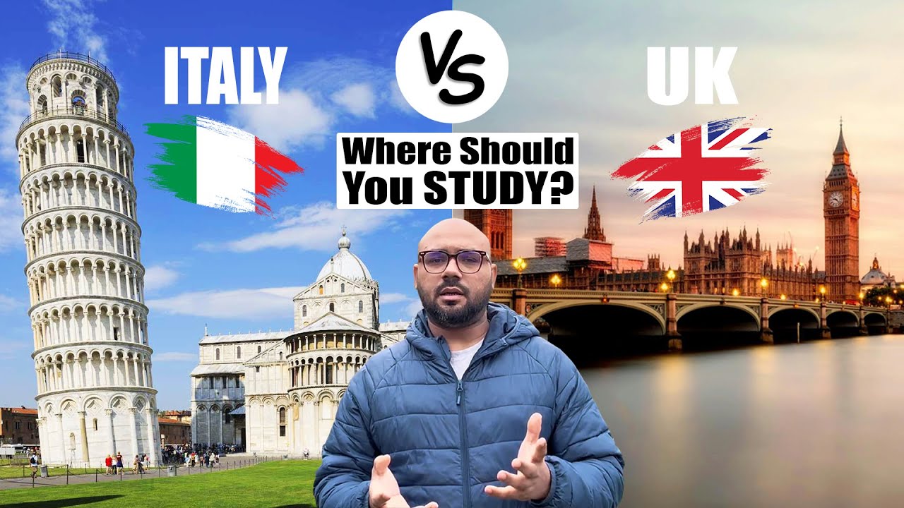 UK Vs ITALY Which Is Better For International Students | Study In ITALY | Study In UK