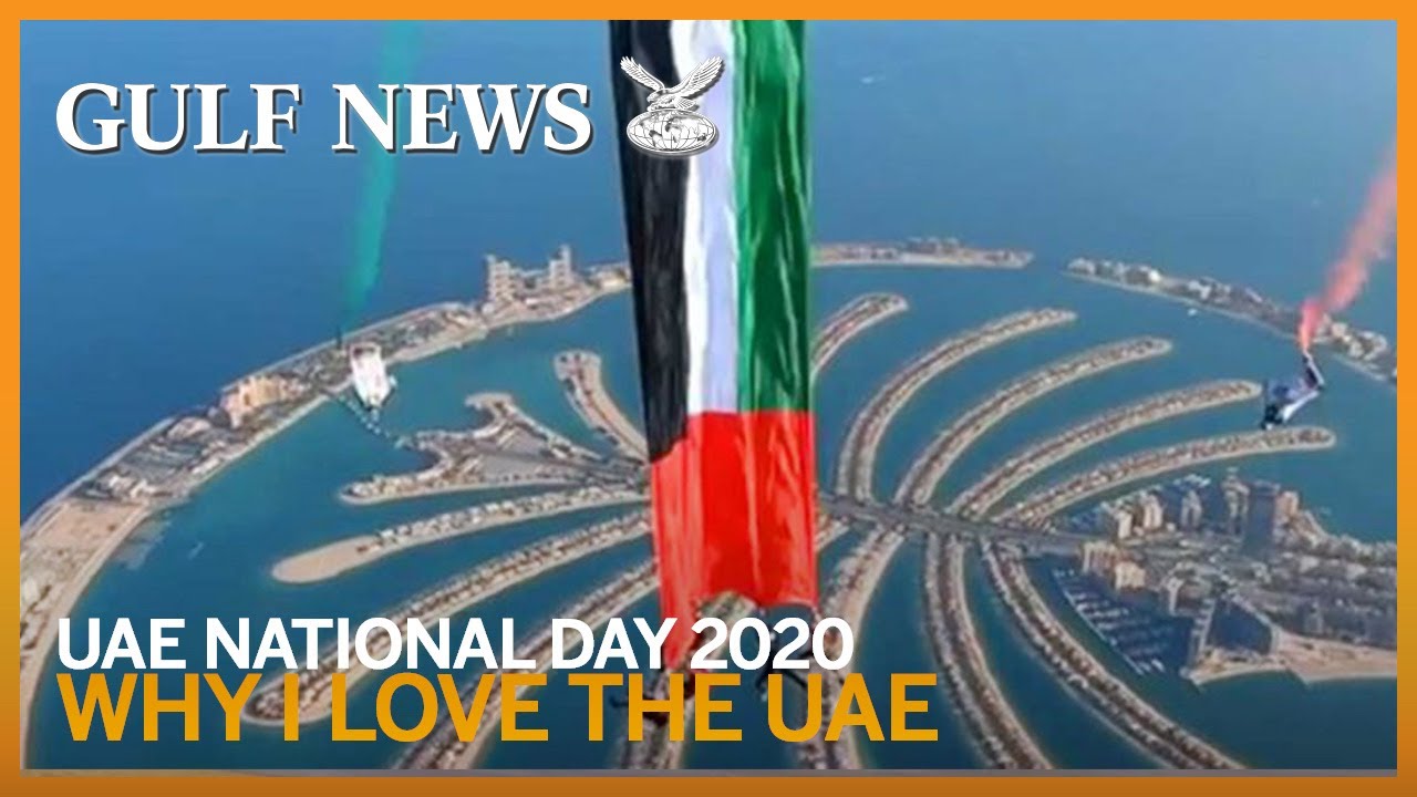 UAE National Day 2020: Why I love the UAE