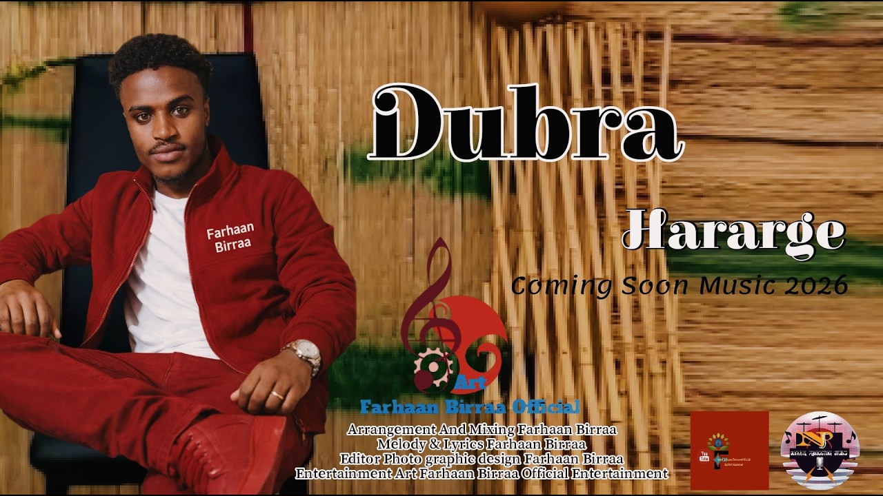 Farhaan Birraa-Dubra Hararge 2025  NewSong Afan Oromo Ethiopian Music @FarhaanBira