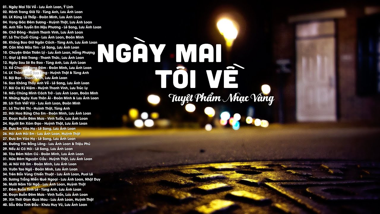NGÀY MAI TÔI VỀ - 100 Bài Song Ca Bolero Trữ Tình Nhẹ Nhàng Êm Ái Đi Vào Lòng Người