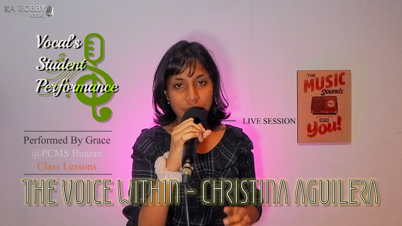 The Voice Within - Christina Aguilera | Performed by Grace | Class Lessons - VSP