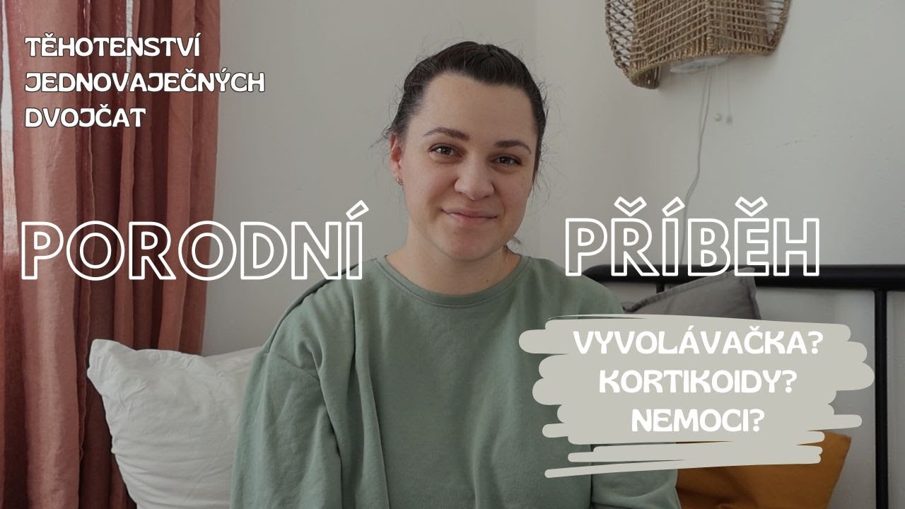 Porod jednovaječných dvojčat a jaké bylo moje těhotenství?