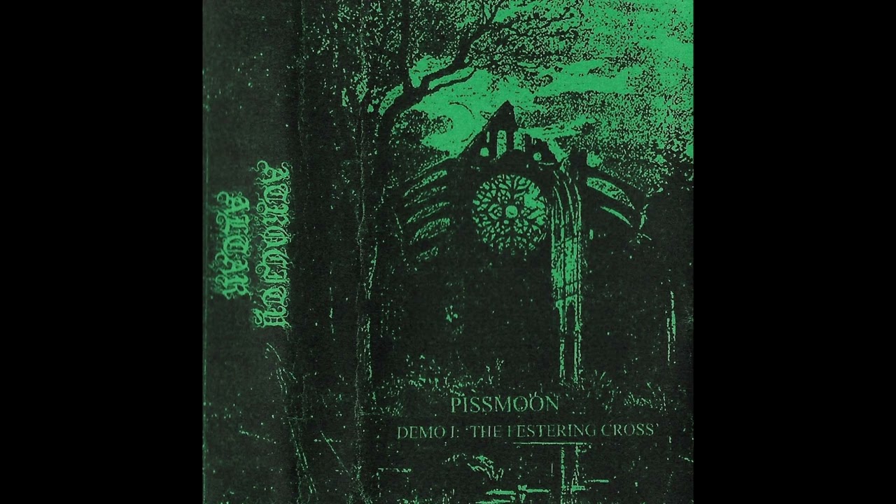 Pissmoon - Demo I The Festering Cross (Demo)