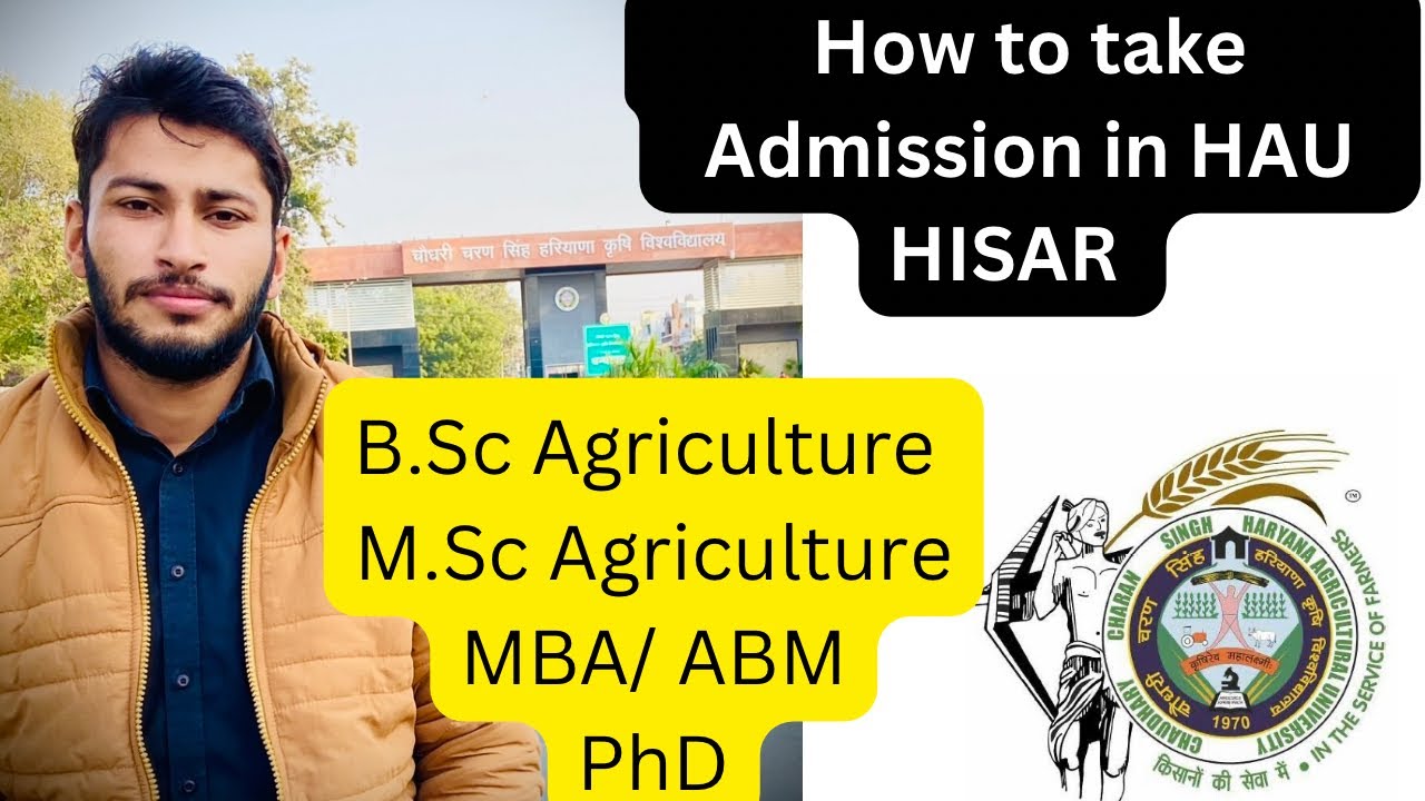 How to take Admission in HAU HISAR |B.SC Agri,M.SC |ABM |MBA| PhD |Naren Sheoran