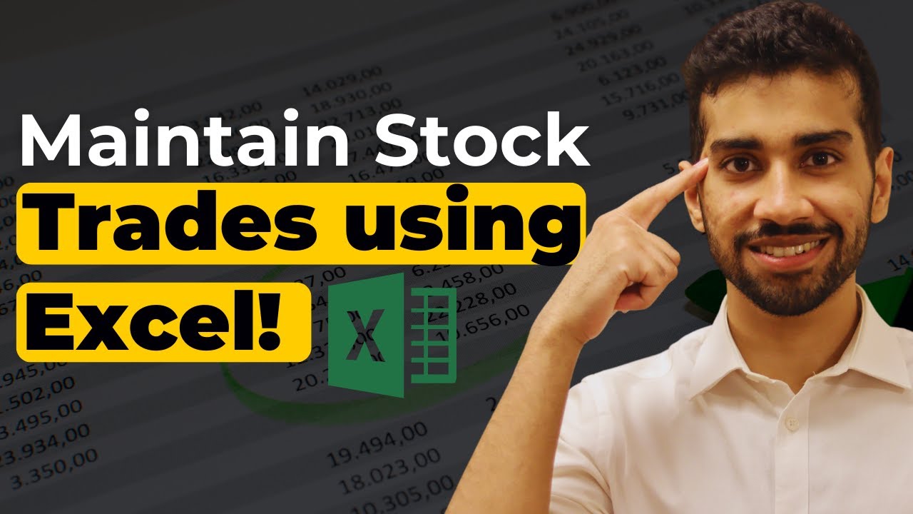 Trading Journal: How to Record Your Stock Trades Using Excel | Technical Analysis | Aditya Goela