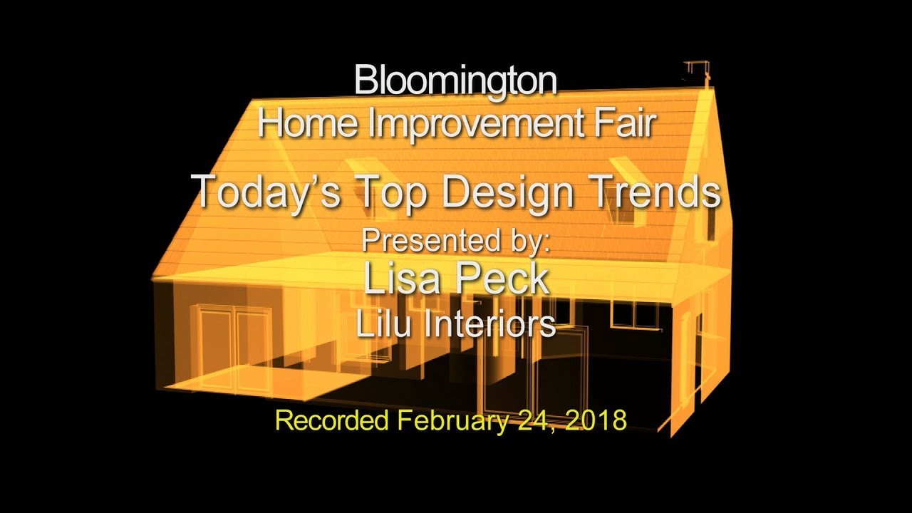 Bloomington Home Improvement Fair: Today’s Top Design Trends