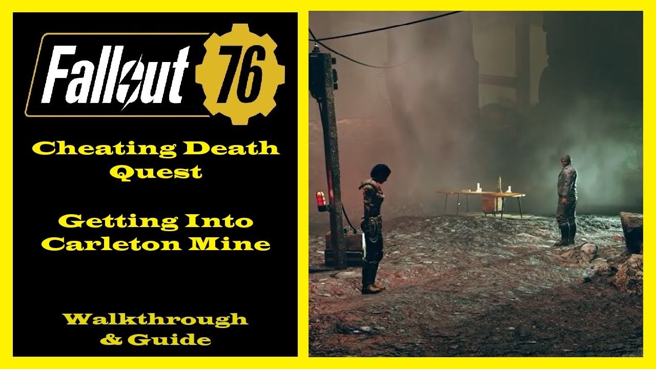 Fallout 76 - Cheating Death Quest - Getting Into Carleton Mine - Ep75