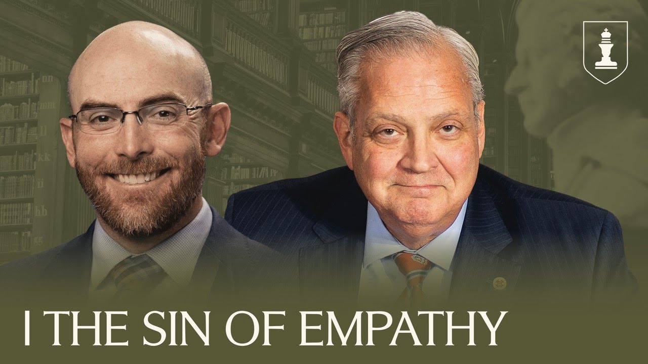 The Sin of Empathy — A Conversation with Joe Rigney