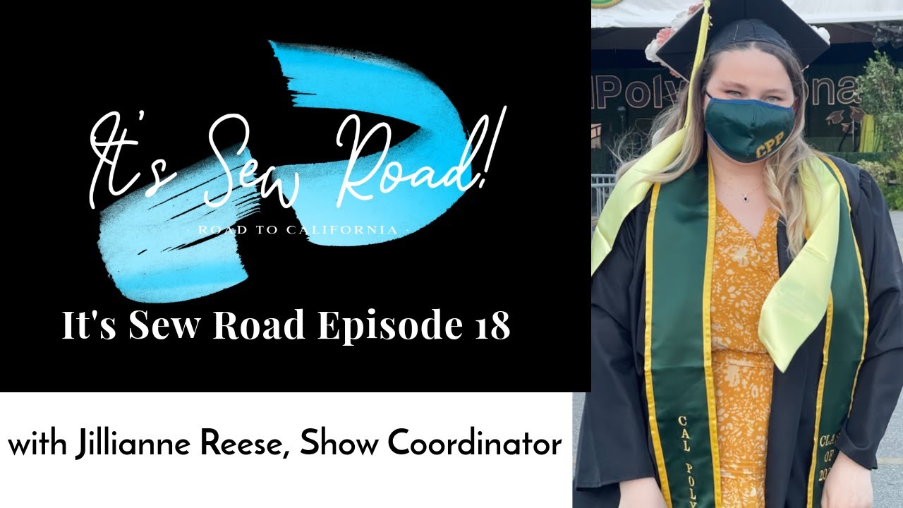 It's Sew Road Episode 18 with Jillianne Reese, Show Coordinator