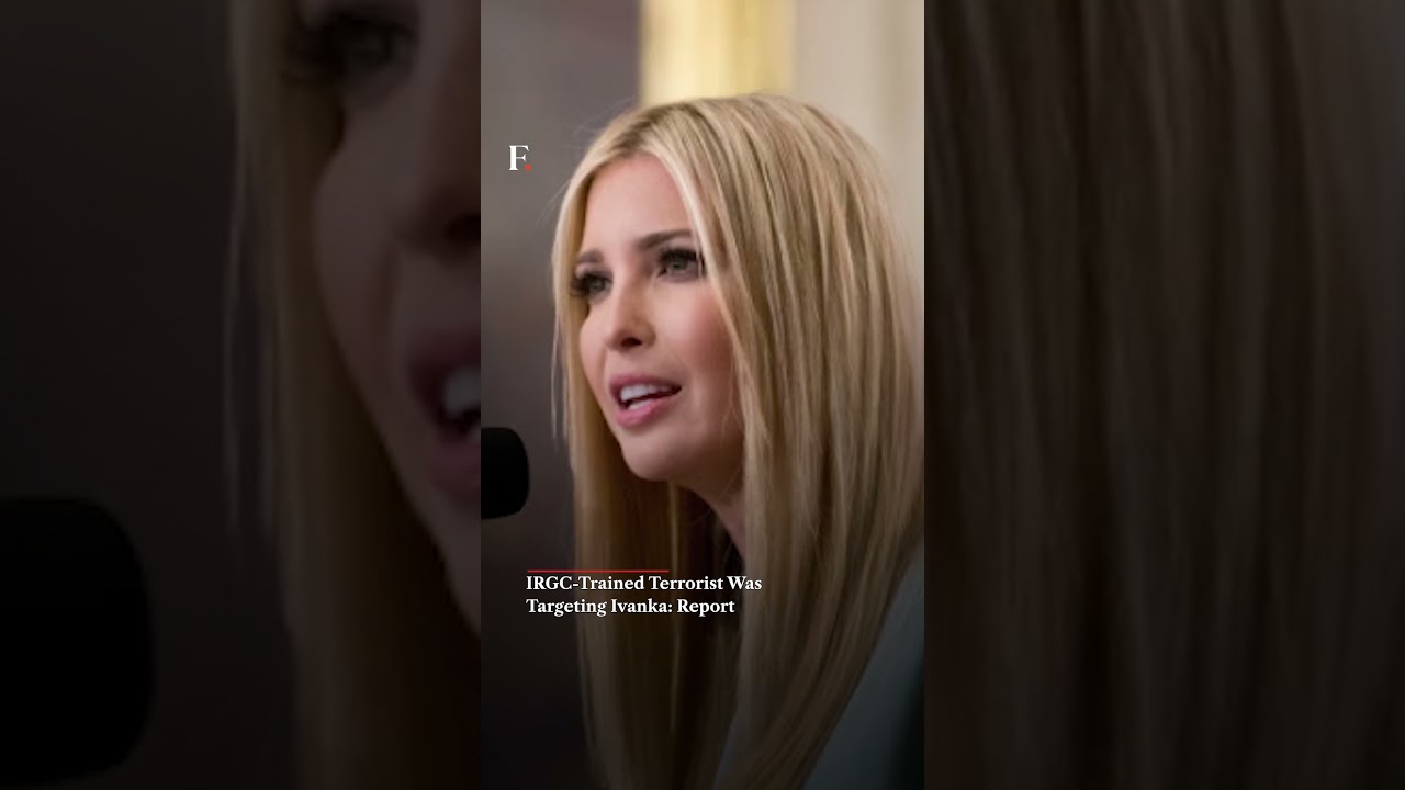 Iran-Linked 'Assassination Plot' Targeted Ivanka Trump: Report