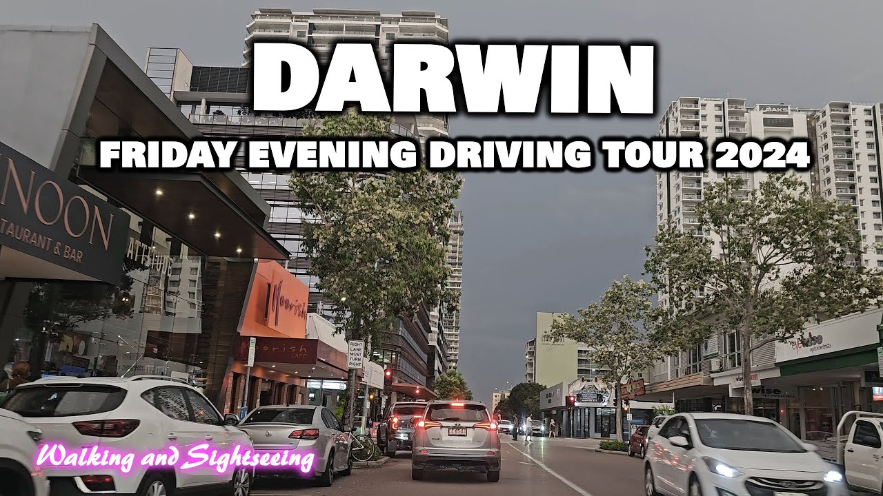DARWIN DRIVING TOUR NT 🇦🇺 OCT 2024 FRIDAY EVENING DRIVE THROUGH THE CITY & WATERFRONT WITH SOME RAIN