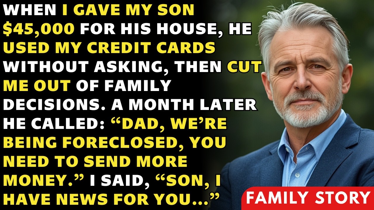 I Gave My Son $45,000 For His House — Then He Sued Me For $15,000 More...