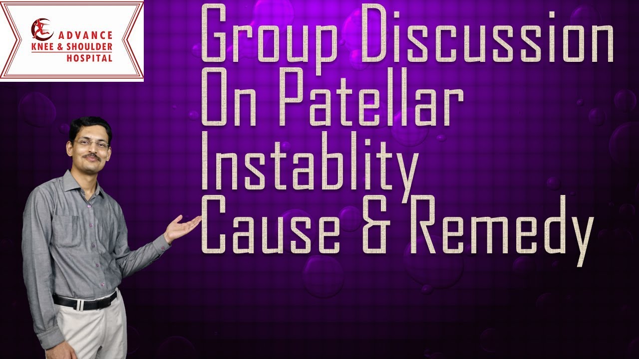 Group discussion on patellar instablity