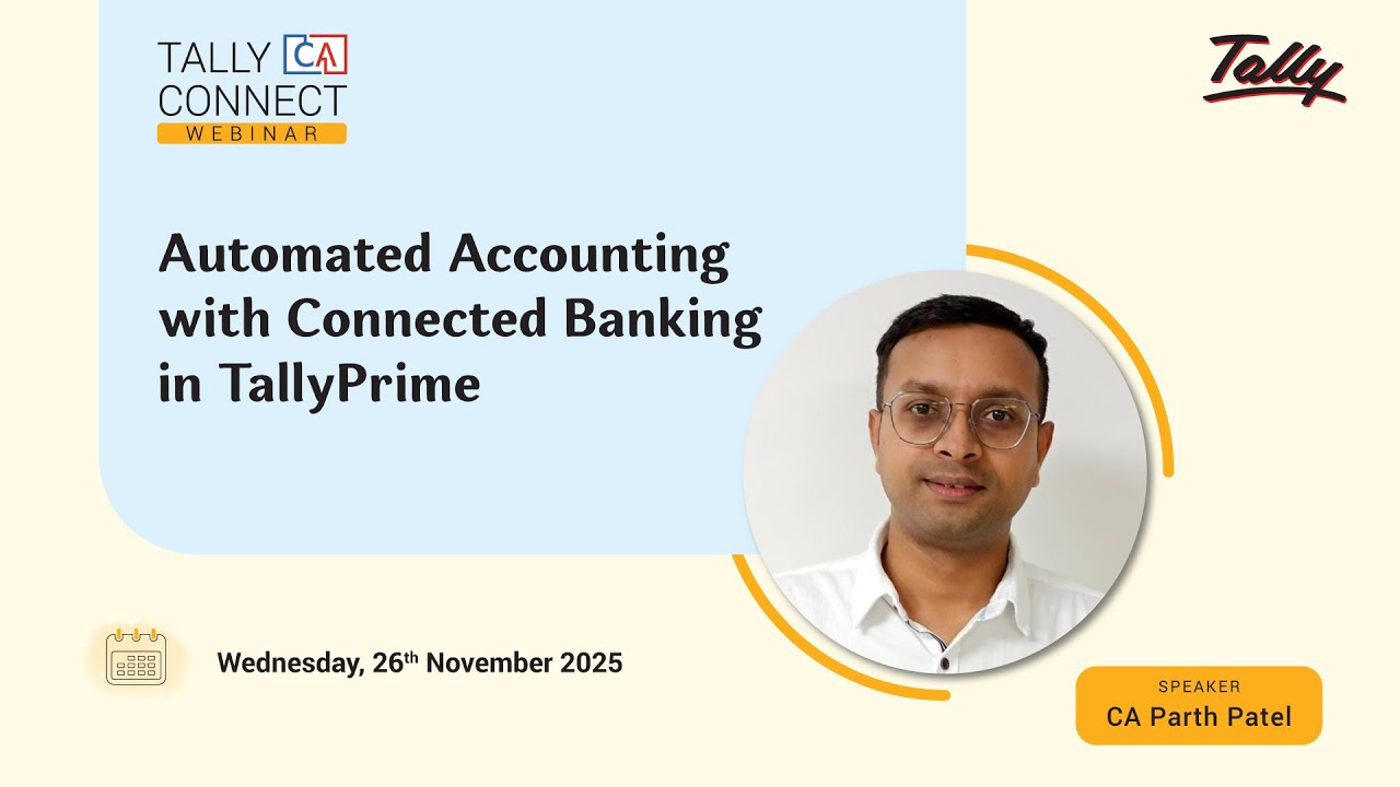 Automated Accounting with Connected Banking in TallyPrime | CA Parth Patel | Tally CA Connect